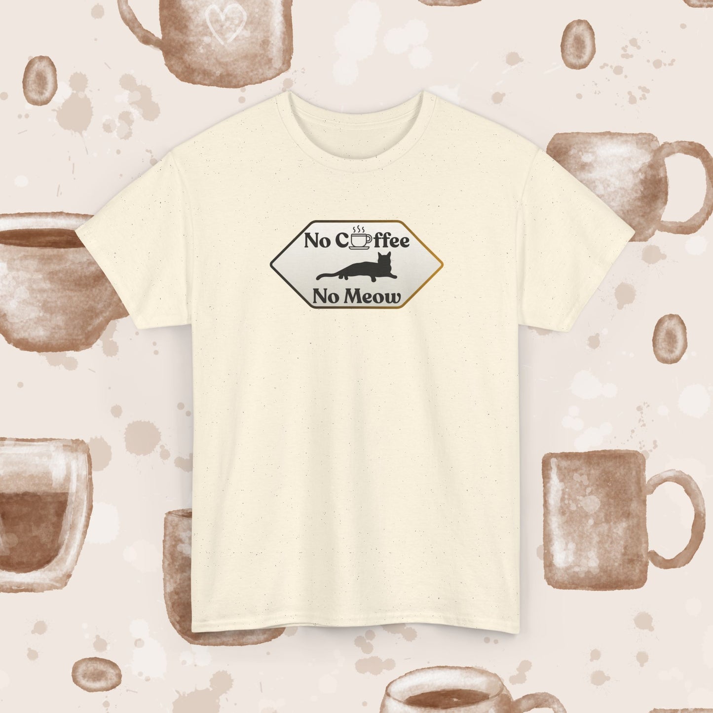 No Coffee No Meow T-Shirt — Sarcastic Coffee Cat Sign Tee, Funny Cat Lover Coffee Tee