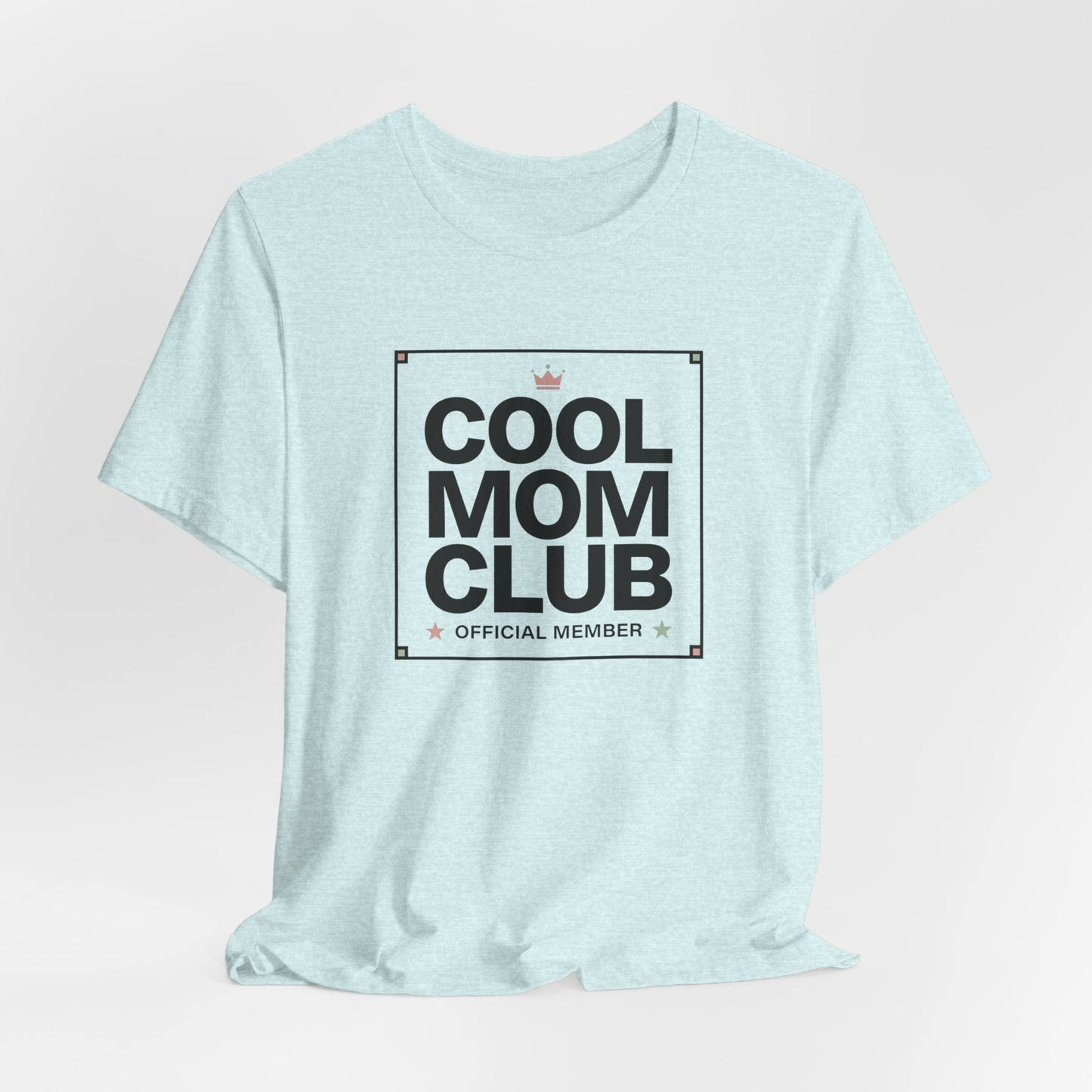 Cool Mom Club Official Member T-Shirt | Minimalist Streetwear Mom Tee