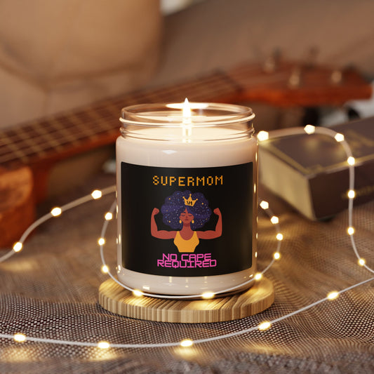 Scented Soy Candle — "Supermom No Cape Required" Gift Candle for Moms, 9oz