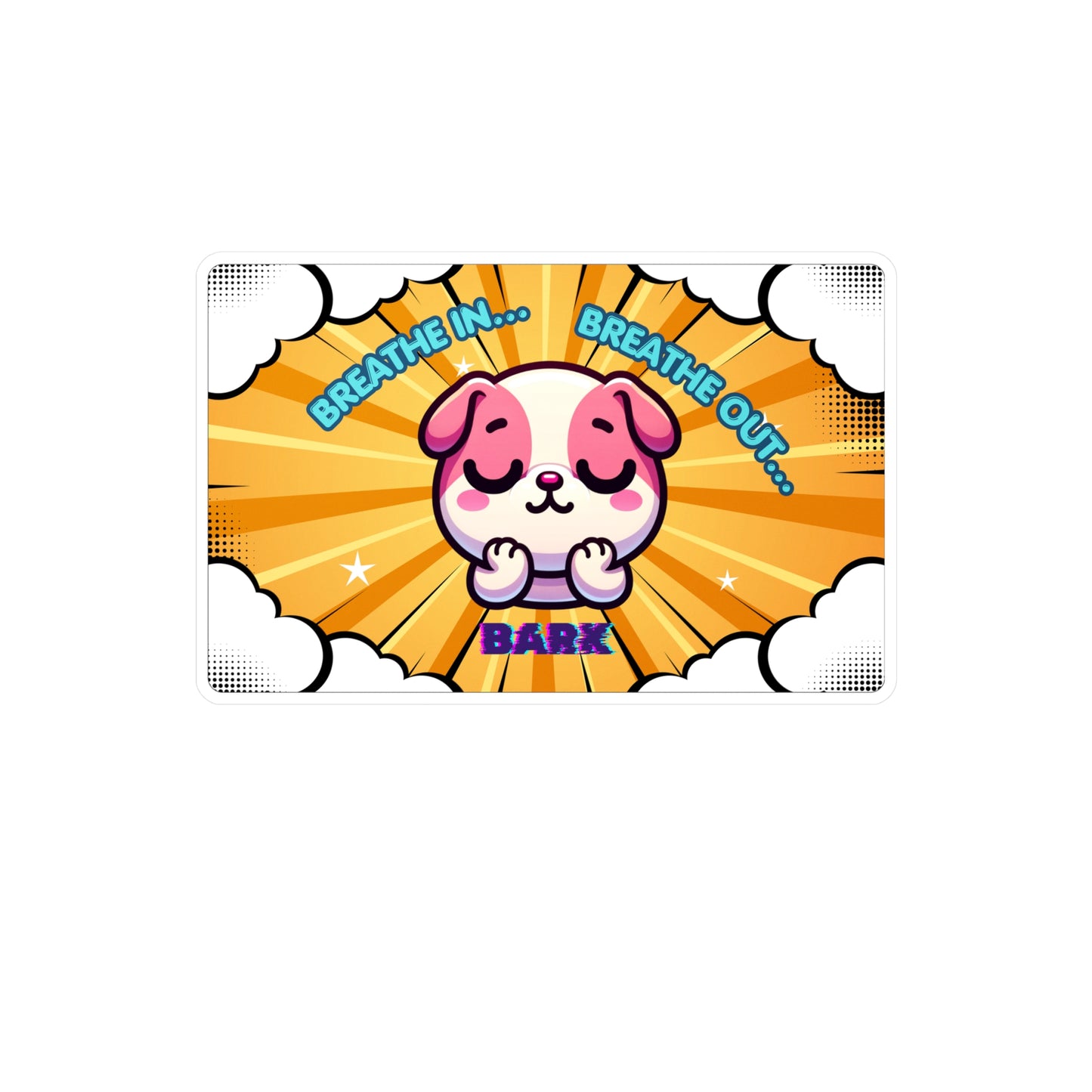 Stay Calm Pink Bulldog Emote 'Breath In... Breath Out... Bark' Vinyl Decal