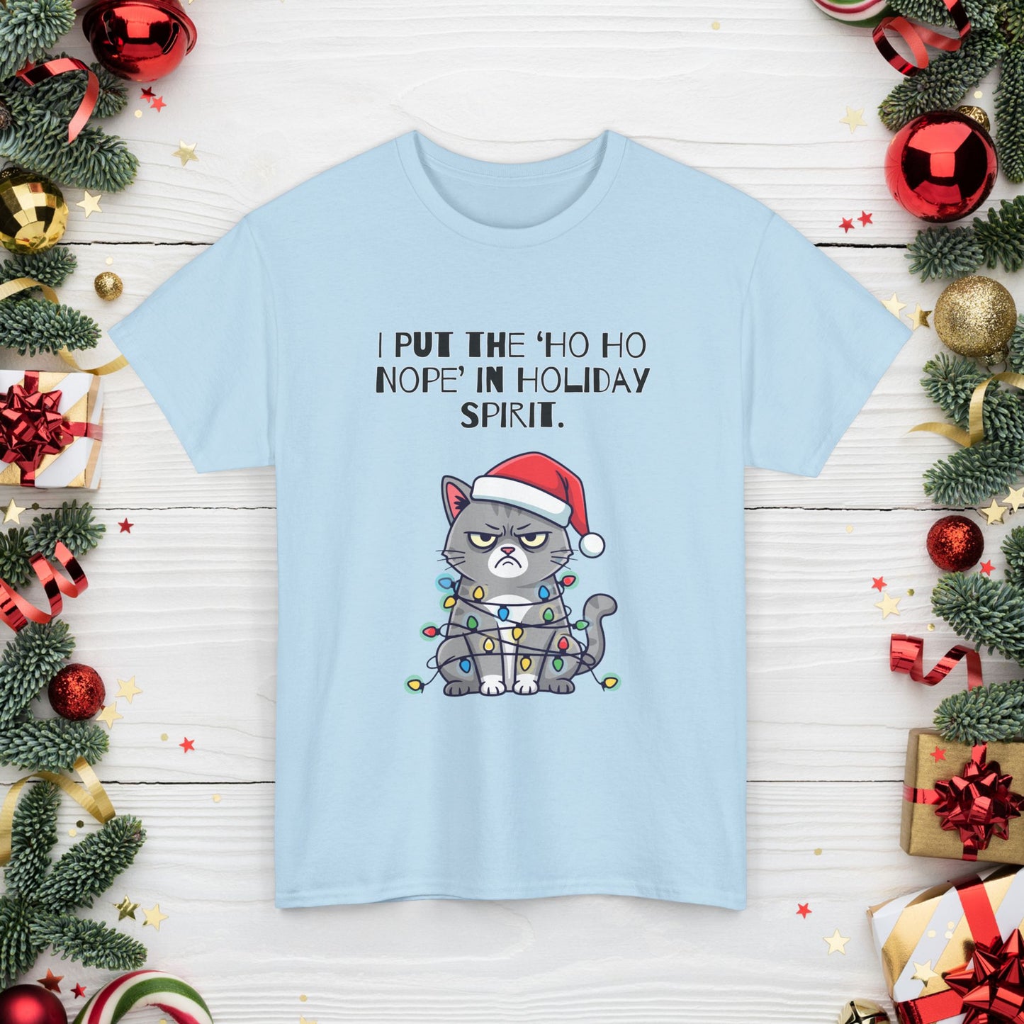 Grumpy Cat Christmas T-Shirt – "I Put the 'Ho Ho Nope' in Holiday Spirit"