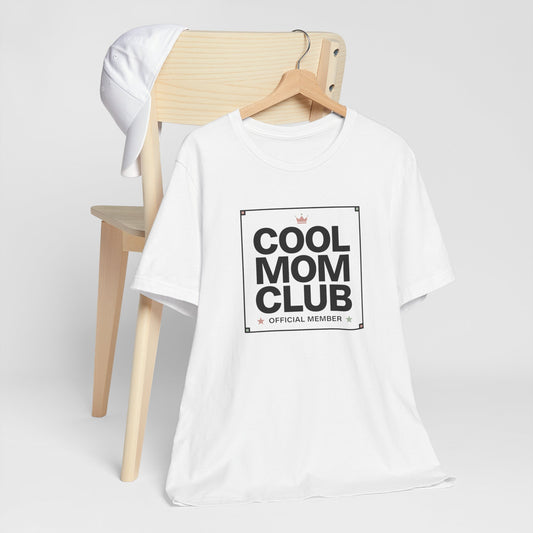 Cool Mom Club Official Member T-Shirt | Minimalist Streetwear Mom Tee