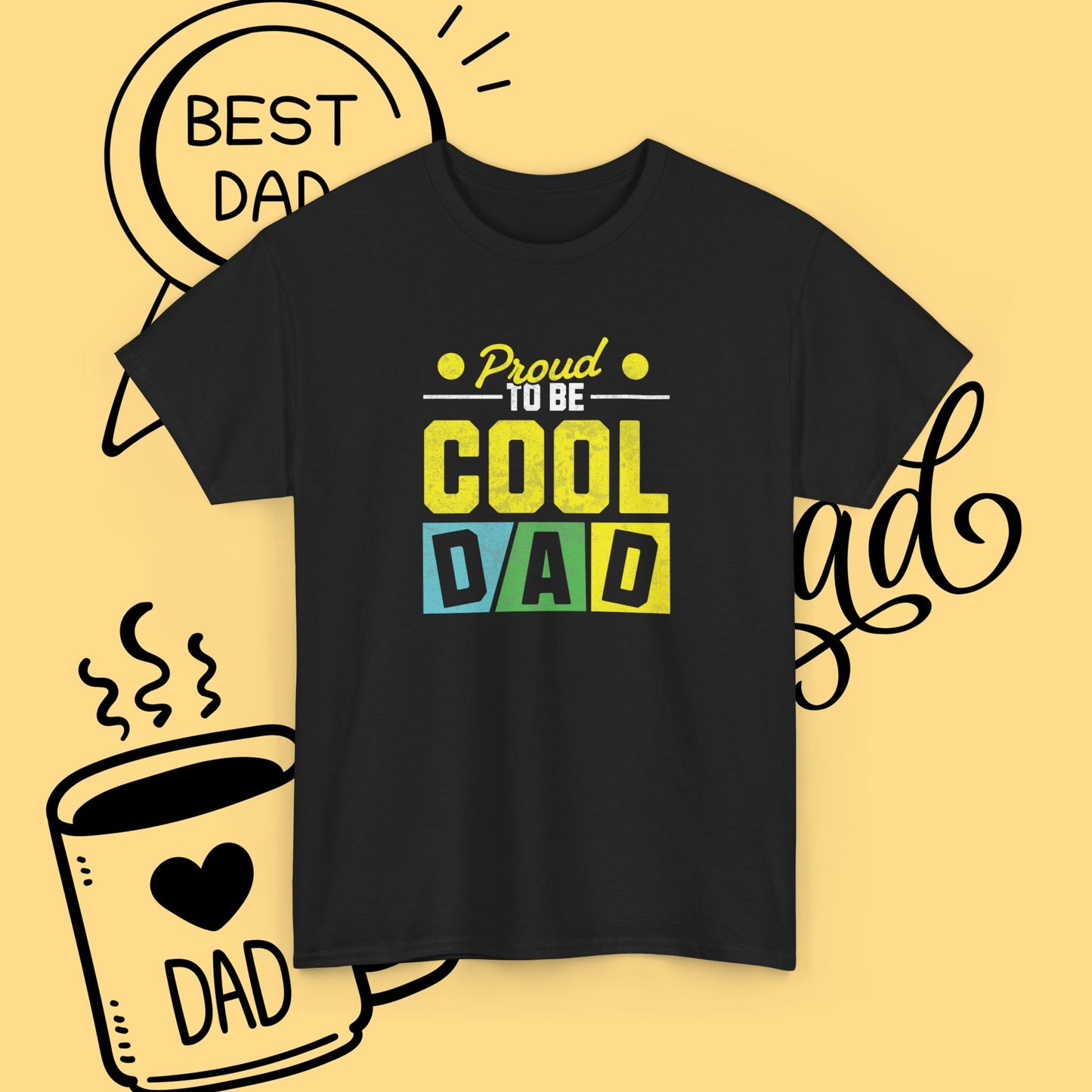 Cool Dad T-Shirt — "Proud to Be Cool Dad" Graphic Tee for Father’s Day