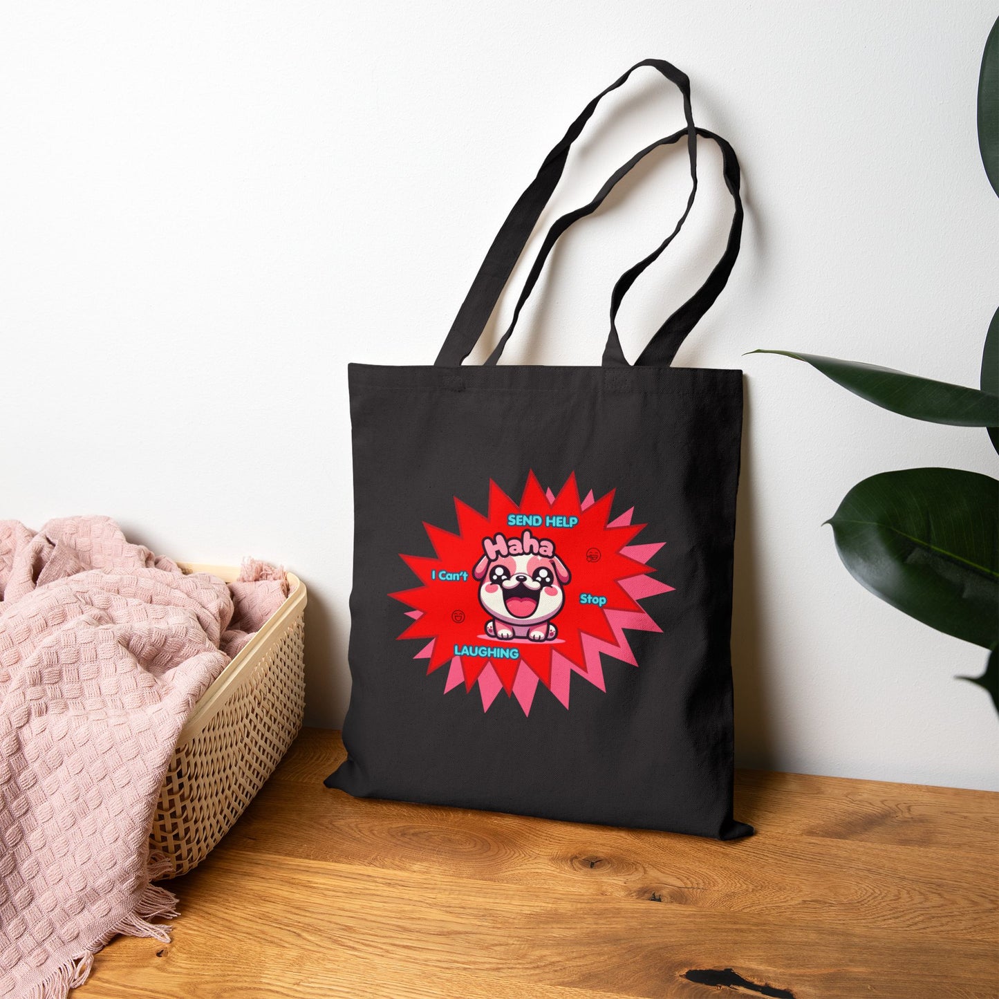 Canvas Tote Bag — Laughing Pink Bulldog "Send Help, I Can't Stop Laughing"