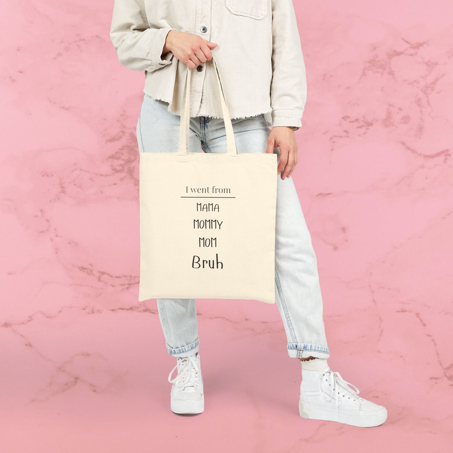 Tote Bag — "I went from Mama Mommy Mom Bruh" Funny Mom Quote Canvas Tote