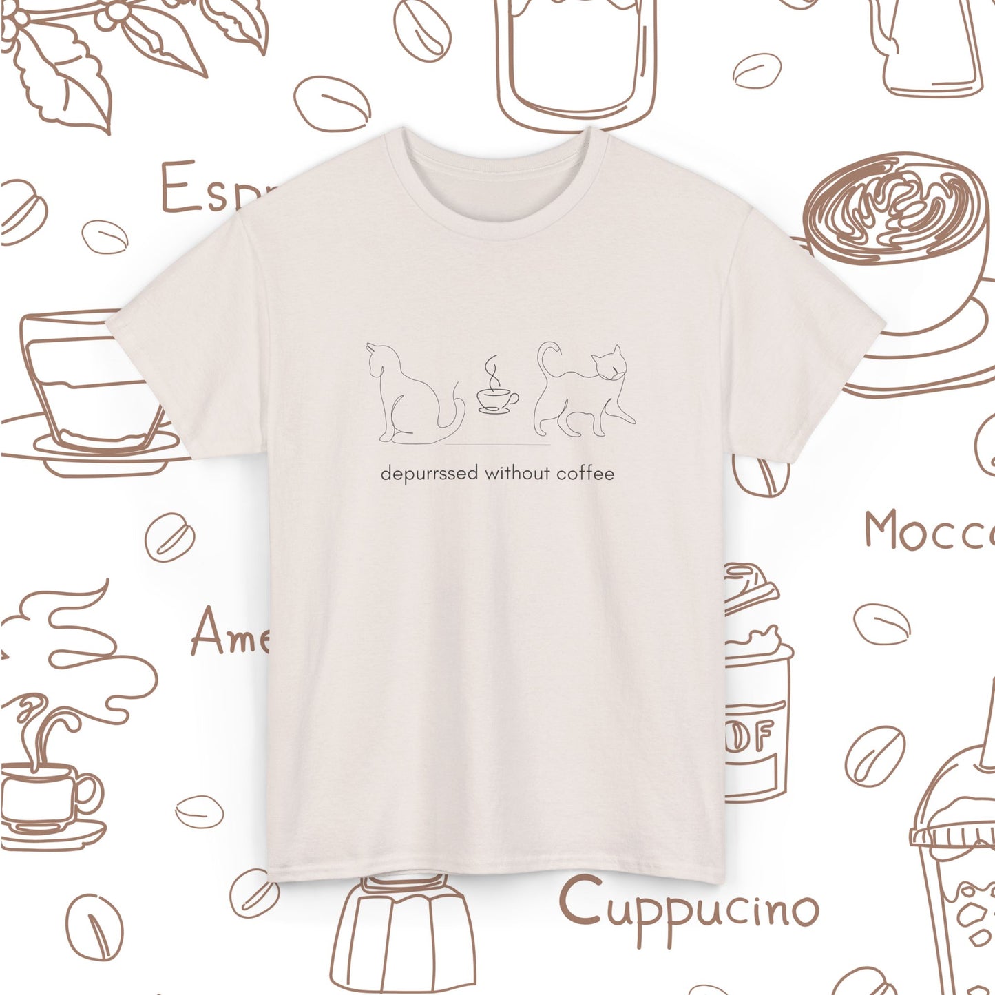 Depurrssed Without Coffee — Minimalist Caffeine Tee, Coffee Cat T‑Shirt