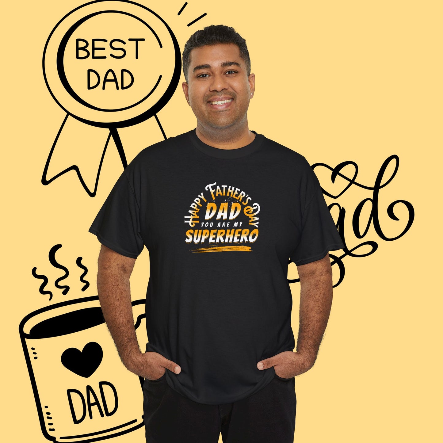 Father’s Day Tribute Tee - "Dad You Are My Superhero" Graphic Shirt