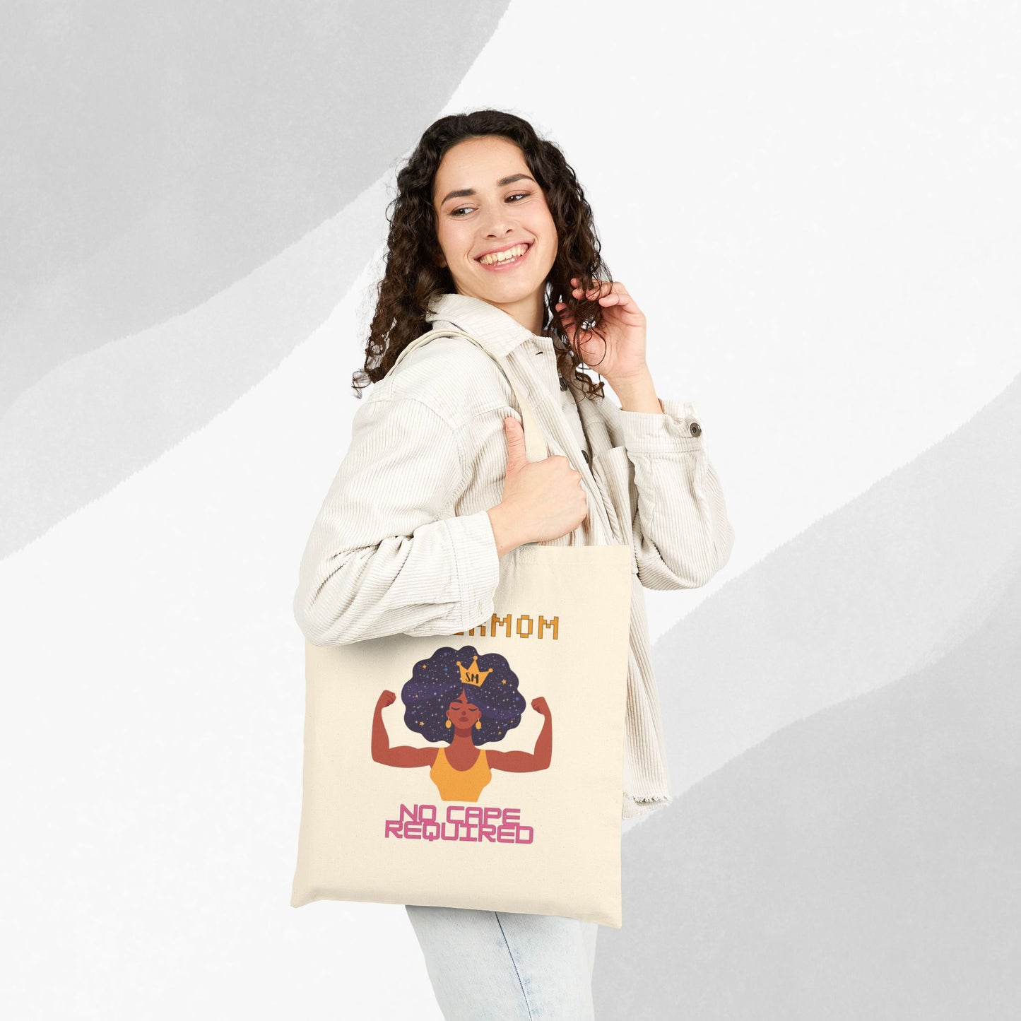 "Supermom, No Cape Required" — Cotton Tote Bag, Strong Mom Gift