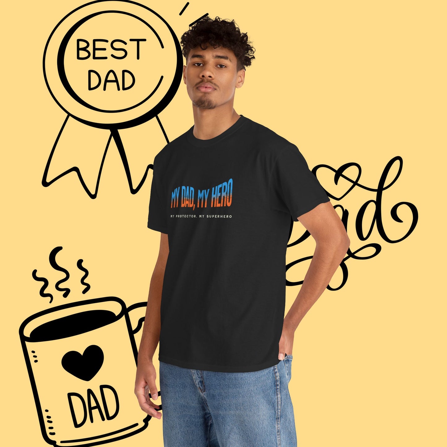 My Dad My Hero T-Shirt — "My Protector. My Superhero." Fathers Day Gift